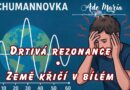 * Drtivá rezonance * Země křičí v bílém